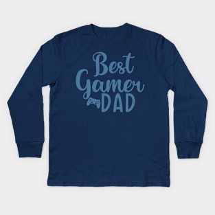 Best Gamer Dad Kids Long Sleeve T-Shirt